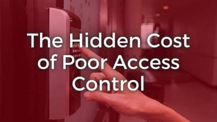 The Hidden Cost of Poor Access Control (And How to Fix It Without the Drama) TheHiddenCostofPoorAccessControl.jpg